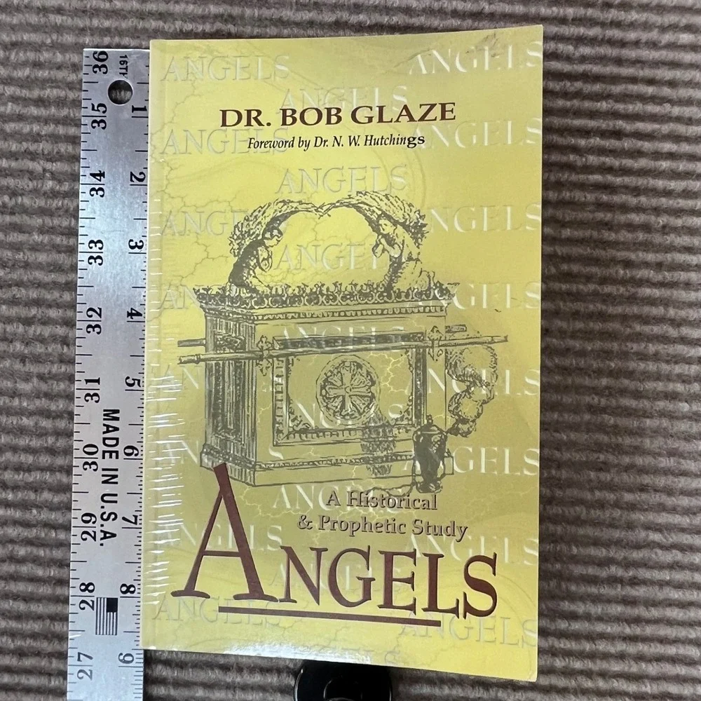 Angels A Historical & Prophetic Study Dr Bob Glaze Paperback 1996